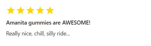 5-star customer review of amanita mushroom gummies stating "amanita gummies are awesome!"